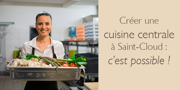Illustration de l'article : Une cuisine centrale à Saint-Cloud : c'est possible !