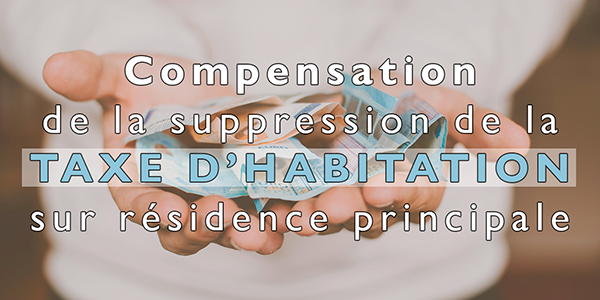 Illustration de l'article : Compensation de la suppression de la Taxe d'Habitation