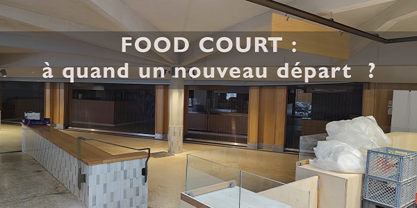 Illustration de l'article : Food Court : à quand un nouveau départ ?